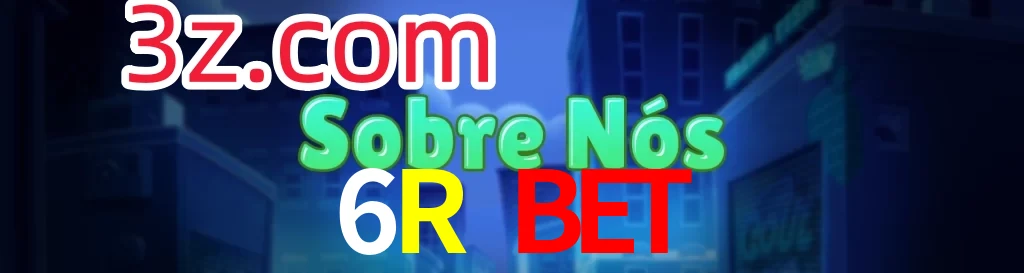 6R BET